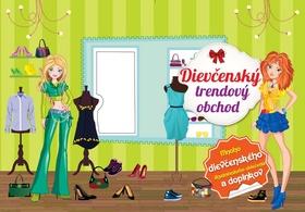 Kniha: Dievčenský trendový obchod - Mnoho dievčenského dizajnérskeho oblečenia a doplnkov