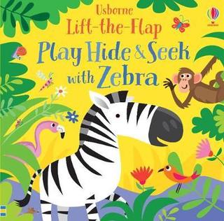Kniha: Play Hide and Seek with Zebra - 1. vydanie - Sam Taplin