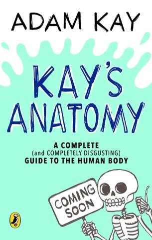 Kniha: Kays Anatomy - Adam Kay