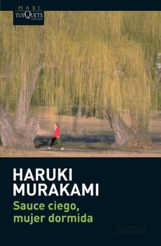 Kniha: Sauce ciego, mujer dormida - 1. vydanie - Haruki Murakami