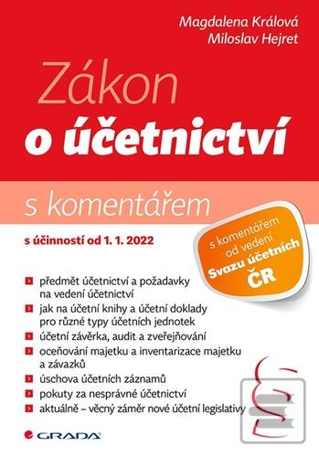 Kniha: Zákon o účetnictví 2022 - s komentářem - 1. vydanie - Magdaléna Králová; Miloslav Hejret