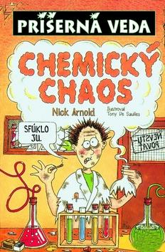Kniha: Chemický chaos - Nick Arnold
