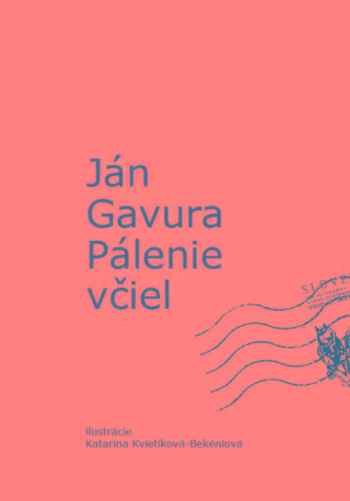 Kniha: Pálenie včiel - Ján Gavura