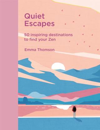 Kniha: Quiet Escapes - Emma Thomson