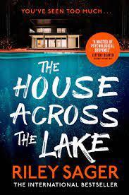 Kniha: The House Across the Lake - 1. vydanie - Riley Sager
