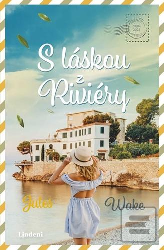 Kniha: S láskou z Riviéry - Jules Wakeová