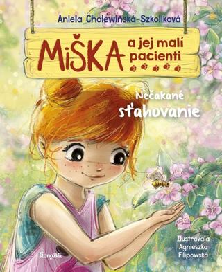 Kniha: Miška a jej malí pacienti 6: Nečakané sťahovanie - 1. vydanie - Aniela Cholewinska-Szkoliková