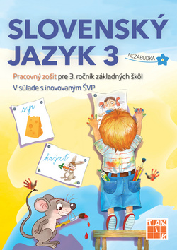 Kniha: Slovenský jazyk 3 Pracovný zošit - 1. vydanie