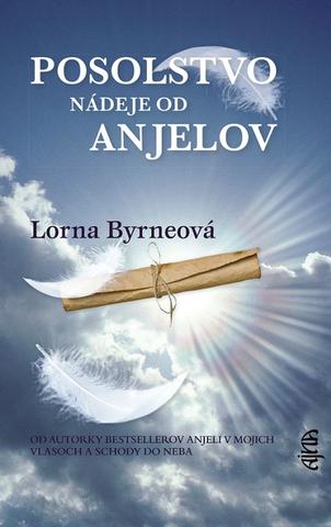 Kniha: Posolstvo nádeje od anjelov, 3. vydanie - 3. vydanie - Lorna Byrneová