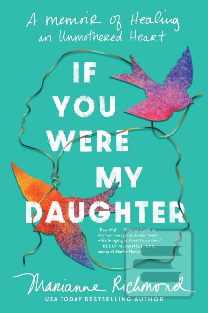 If You Were My Daughter (Marianne Richmond)