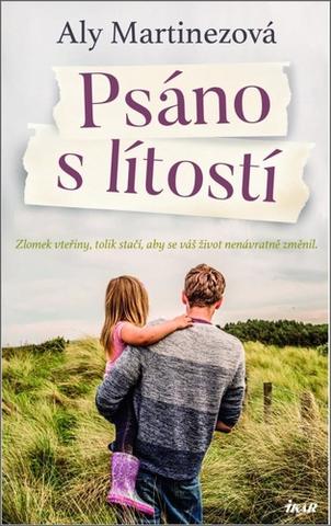 Kniha : Psáno s lítostí - Zlomek vteřiny, tolik stačí, aby se váš život nenávratně změnil. - 1. vydanie