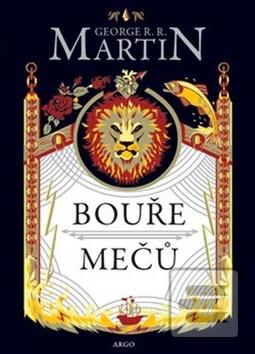 Kniha: Bouře mečů - Píseň ledu a ohně 3. - George R. R. Martin