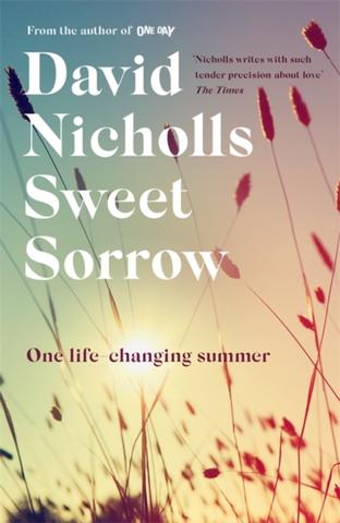 Kniha: Sweet Sorrow - David Nicholls