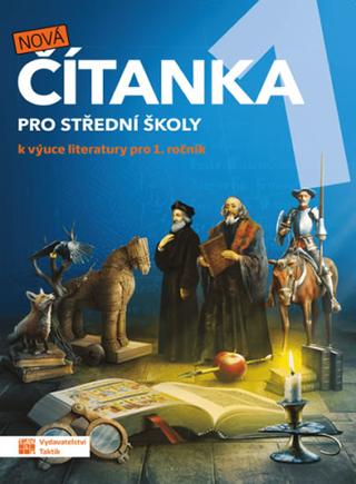 Kniha: Nová čítanka 1 pro střední školy - 1. vydanie - Eva Frnková; Kateřina Štrpková