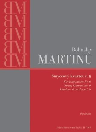 Kniha: Smyčcový kvartet č. 6 - Bohuslav Martinů