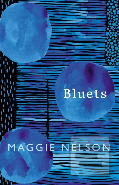 Bluets (Maggie Nelson)
