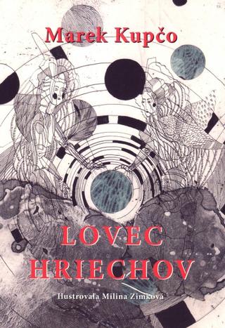 Kniha: Lovec hriechov - 1. vydanie - Marek Kupčo