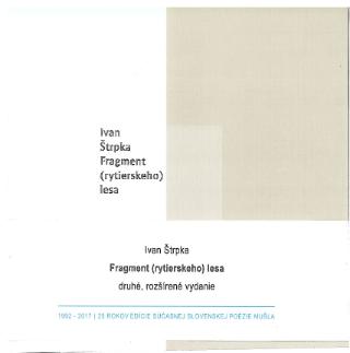Kniha: Fragment (rytierskeho) lesa - druhé, rozšírené vydanie - Ivan Štrpka