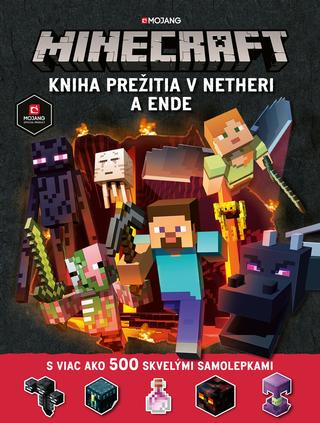 Kniha: Minecraft - Kniha prežitia v Netheri a Ende - s viac ako 500 skvelými samolepkami - 1. vydanie - kolektiv