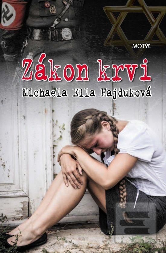Kniha: Zákon krvi - 2. vydanie - 1. vydanie - Michaela Ella Hajduková