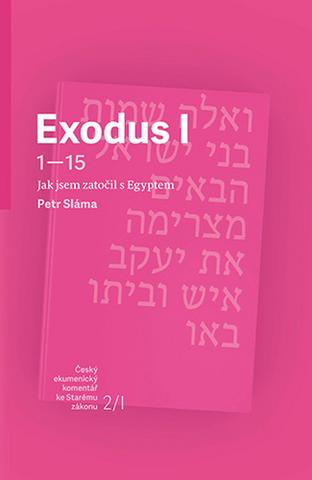 Kniha: Exodus I - Jak jsem zatočil s Egyptem - Petr Sláma