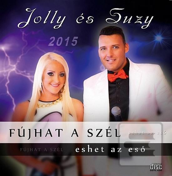 Jolly Es Suzy: Fújhat a… (Jolly Es Suzy)