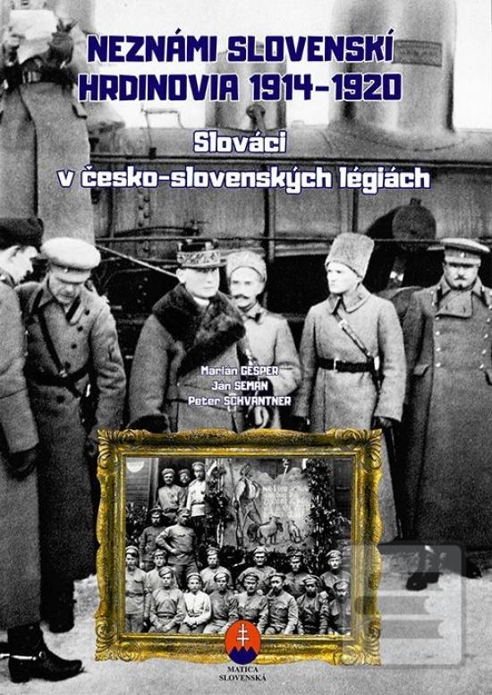 Neznámi slovenskí hrdino… (Marián Gešper, Ján Seman, Peter Schwantn)