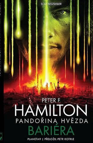 Kniha: Pandořina hvězda - Bariéra - Pandořina hvězda 1 - 1. vydanie - Peter F. Hamilton