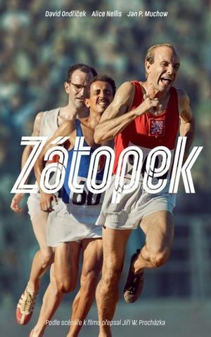Kniha: Zátopek - Podle scénáře k filmu přepsal Jiří W. Procházka - 1. vydanie - Jiří W. Procházka, Jan Štěpánek