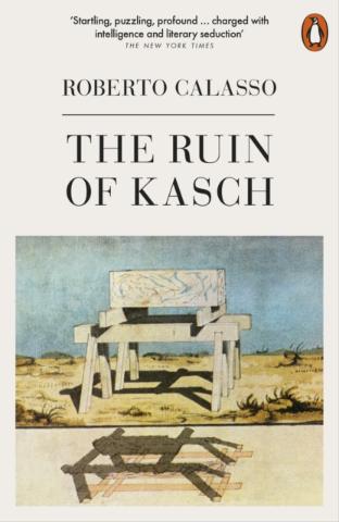 Kniha: The Ruin of Kasch - Roberto Calasso