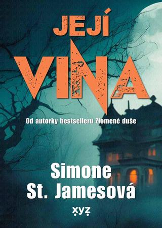 Kniha: Její vina - 1. vydanie - Simone St. Jamesová