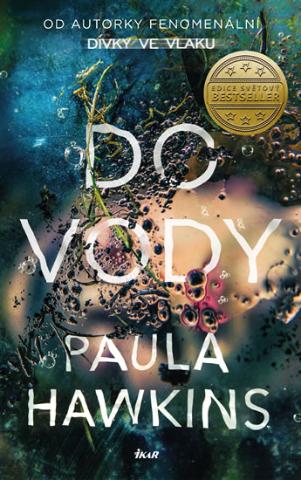 Kniha: Do vody - 1. vydanie - Paula Hawkins