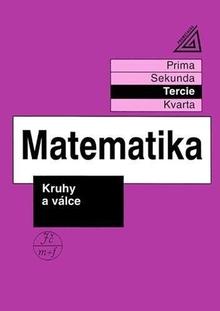 Kniha: Matematika pro nižší třídy víceletých gymnázií Kruhy a válce - Jiří Heřman