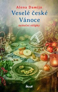 Kniha: Veselé české Vánoce - Alena Damijo