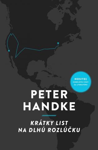 Kniha: Krátky list na dlhú rozlúčku - 1. vydanie - Peter Handke