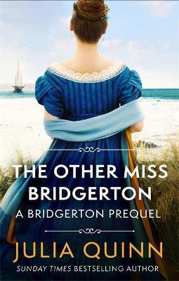 Kniha: The Other Miss Bridgerton: A Bridgerton Prequel - 1. vydanie - Julia Quinn