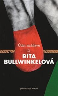 Kniha: Úder na hlavu - Rita Bullwinkelová