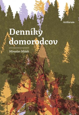 Kniha: Denníky domorodcov - 1. vydanie - Miroslav Mišák
