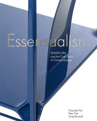Kniha: Essensualism - Charlotte Fiell,Jiang Qiong er,Peter Fiell