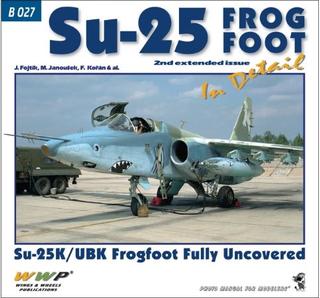 Kniha: Su-25 Frogfoot in detail (2. rozšířené vydání) - Jakub Fojtík