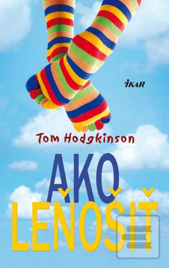 Kniha: Ako leňošiť - Pohodoví rodičia 2 - Tom Hodgkinson