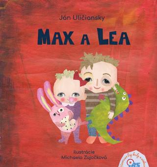 Kniha: Max a Lea - Ján Uličiansky
