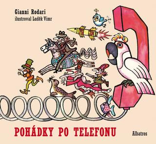 Kniha: Pohádky po telefonu - 3. vydanie - Gianni Rodari