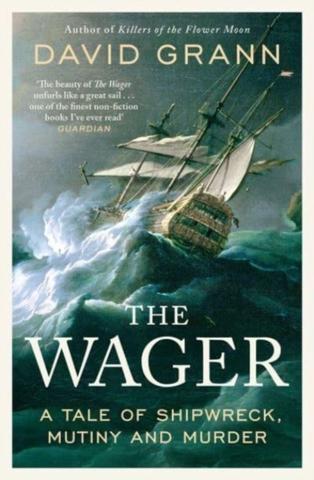 Kniha: The Wager - 1. vydanie - David Grann