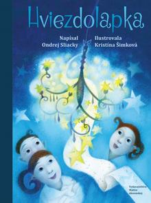 Kniha: Hviezdolapka - 1. vydanie - Ondrej Sliacky