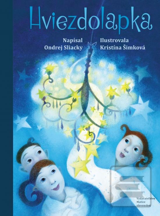 Kniha: Hviezdolapka - 1. vydanie - Ondrej Sliacky