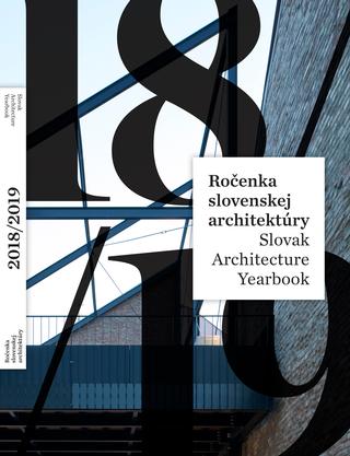 Kniha: Ročenka slovenskej architektúry 2018/2019 - Henrieta Moravčíková a kol.