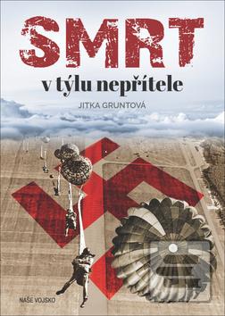 Kniha: Smrt v týlu nepřítele - 1. vydanie - Jitka Gruntová