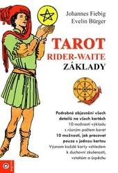 Kniha: Tarot Rider-Waite – Základy - 1. vydanie - Johannes Fiebag; Evelin Bürgerová