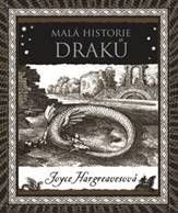 Kniha: Malá historie draků - 1. vydanie - Joyce Hargreavesová
